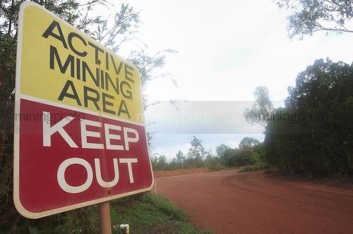 Mine site signage, active mining area, Keep Out. - Mining Photo Stock Library